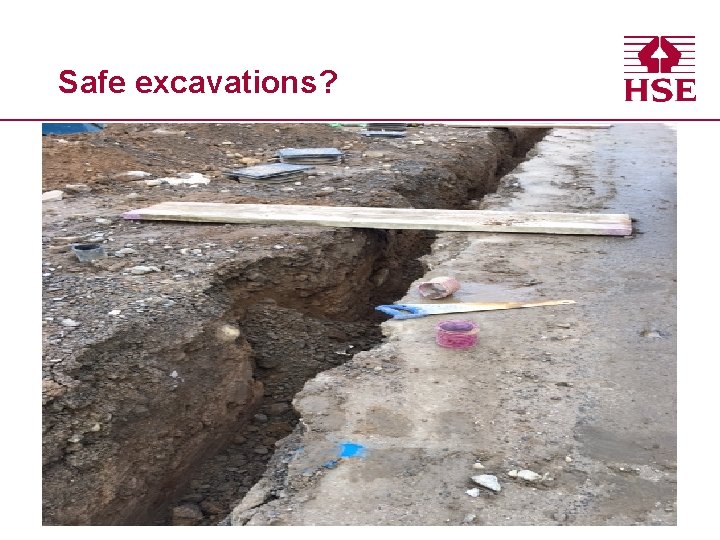 Safe excavations? 