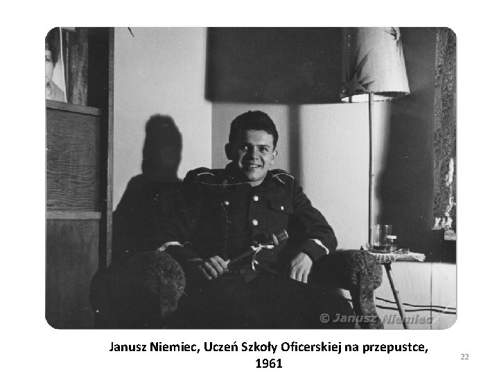 Janusz Niemiec, Uczeń Szkoły Oficerskiej na przepustce, 1961 22 