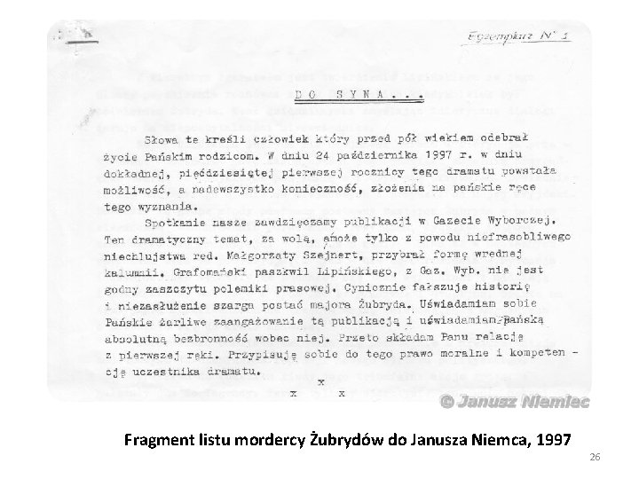 Fragment listu mordercy Żubrydów do Janusza Niemca, 1997 26 