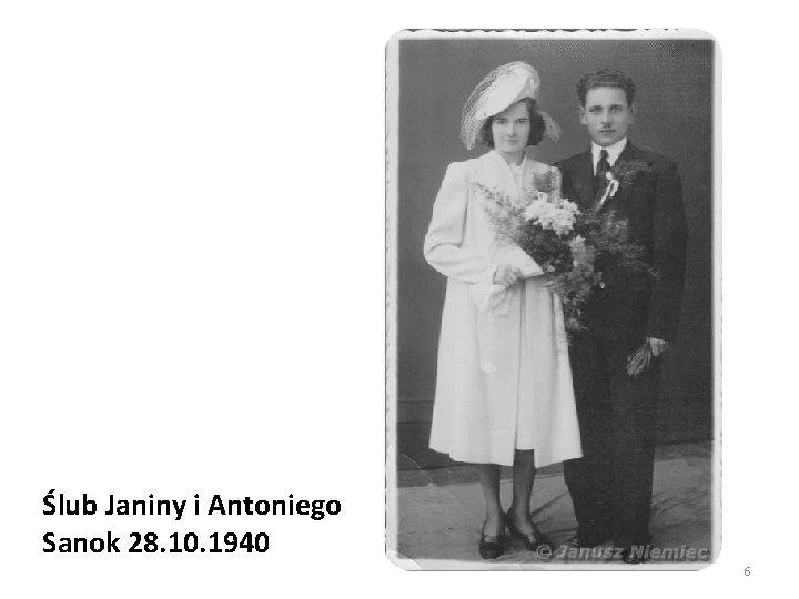 Ślub Janiny i Antoniego Sanok 28. 10. 1940 6 