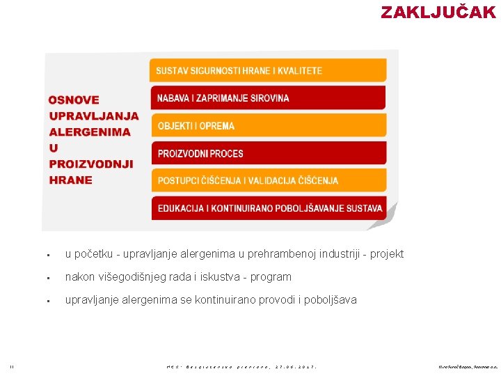 ZAKLJUČAK 11 § u početku - upravljanje alergenima u prehrambenoj industriji - projekt §