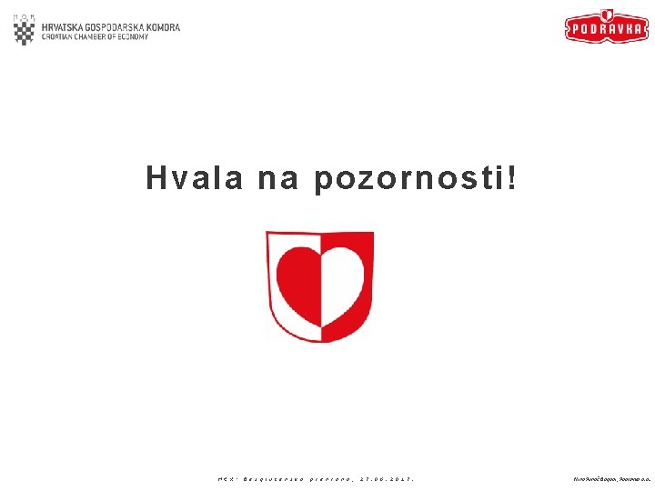 Hvala na pozornosti! H G K : B e z g l u t