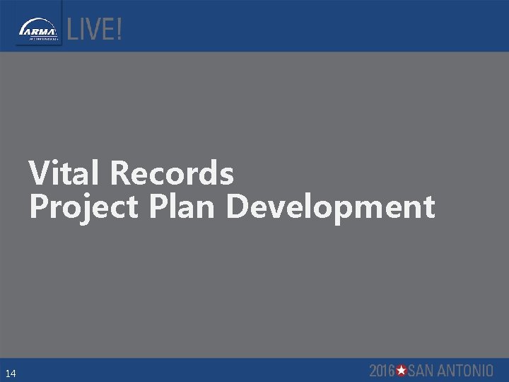 Vital Records Project Plan Development 14 