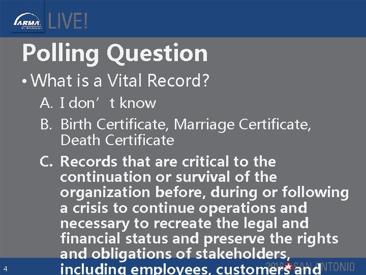 Polling Question • What is a Vital Record? 4 A. I don’t know B.