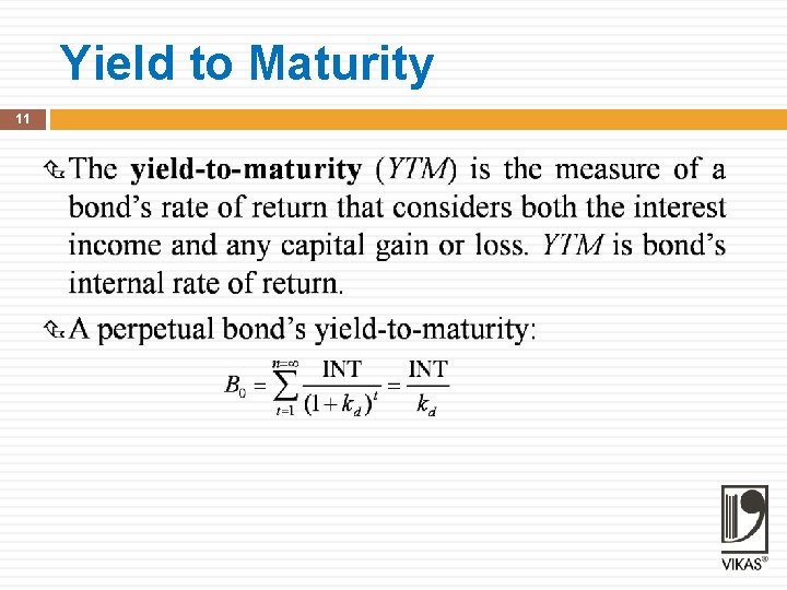 Yield to Maturity 11 