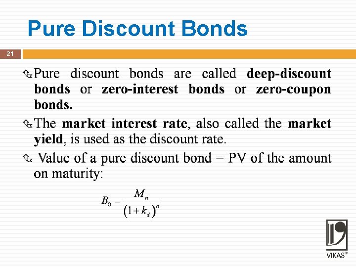 Pure Discount Bonds 21 