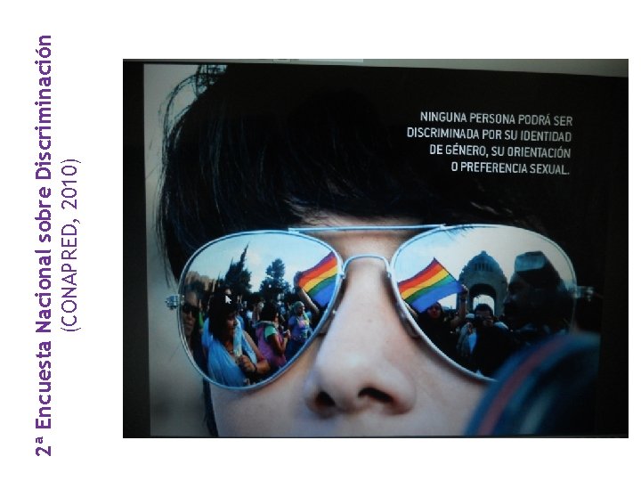 2ª Encuesta Nacional sobre Discriminación (CONAPRED, 2010) 