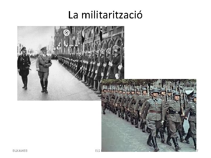 La militarització BUXAWEB ELS FEIXISMES 47 