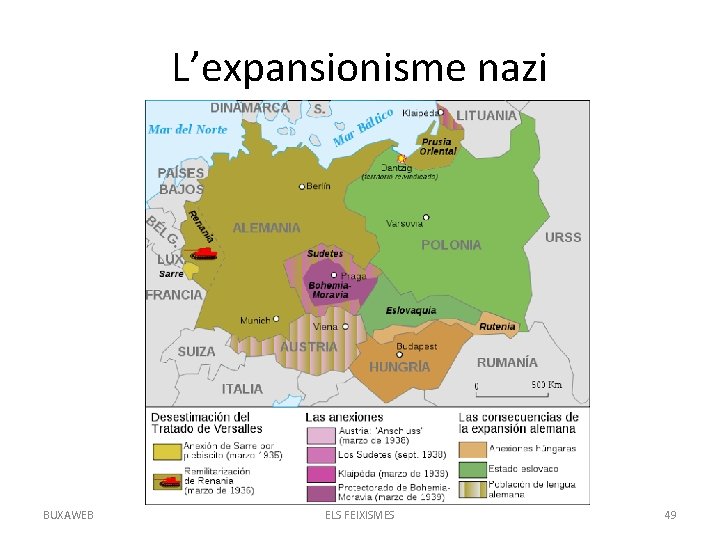 L’expansionisme nazi BUXAWEB ELS FEIXISMES 49 