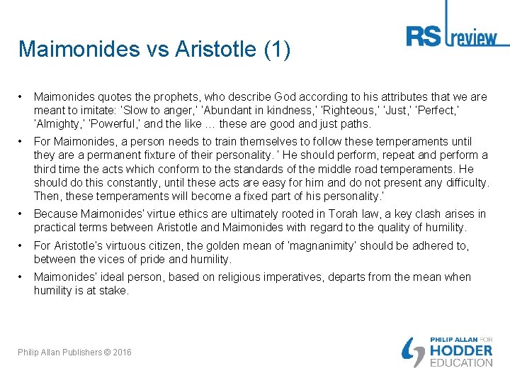Maimonides vs Aristotle (1) • Maimonides quotes the prophets, who describe God according to