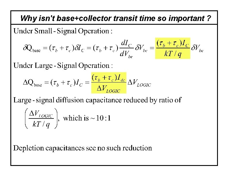 Why isn't base+collector transit time so important ? 