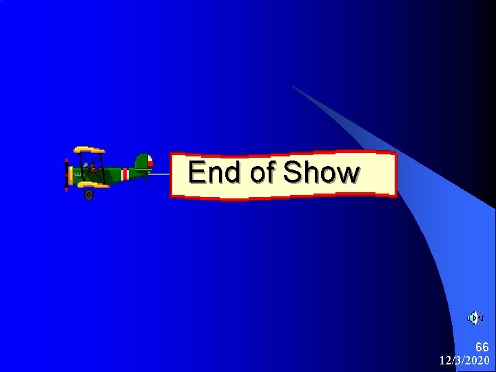 End of Show 66 12/3/2020 