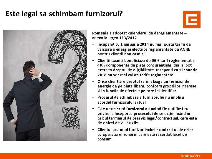 Este legal sa schimbam furnizorul? Romania a adoptat calendarul de dereglementare – anexa la