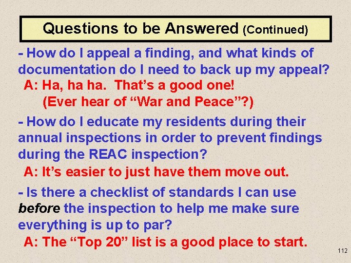 Questions to be Answered (Continued) - How do I appeal a finding, and what