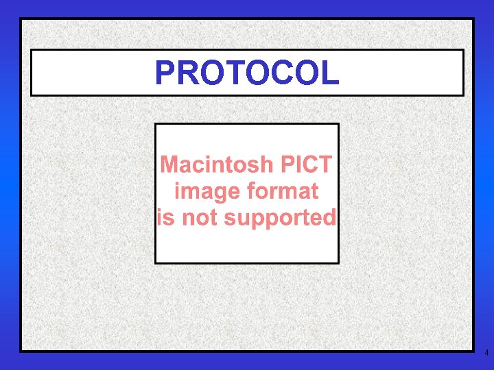 PROTOCOL 4 