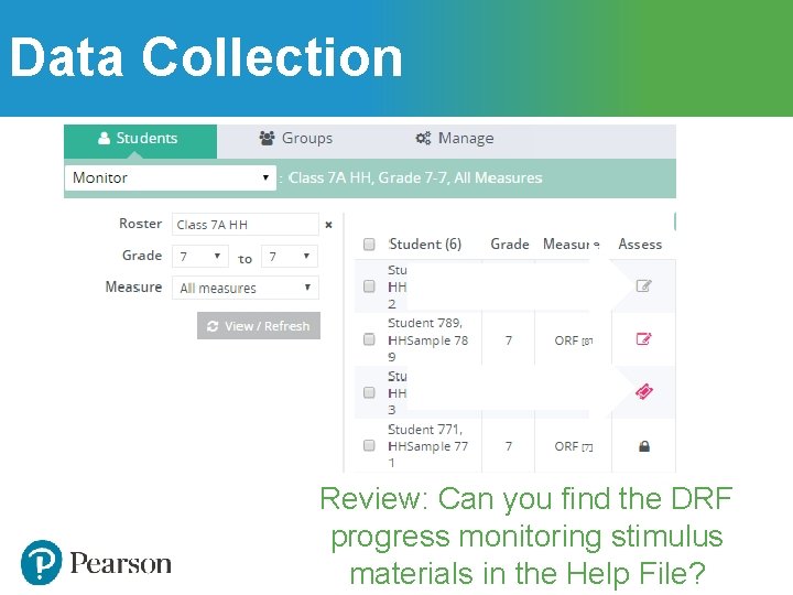 Data Collection DRF Measures Online Measures Review: Can you find the DRF progress monitoring Data Collection DRF Measures Online Measures Review: Can you find the DRF progress monitoring