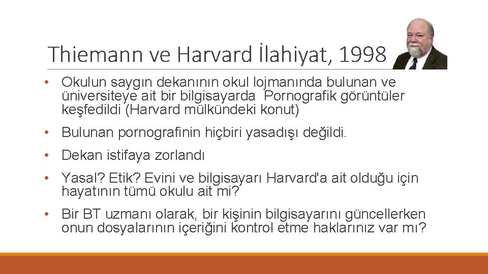 Thiemann ve Harvard İlahiyat, 1998 • Okulun saygın dekanının okul lojmanında bulunan ve üniversiteye