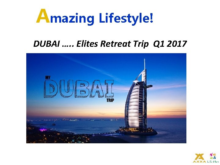 Amazing Lifestyle! DUBAI …. . Elites Retreat Trip Q 1 2017 