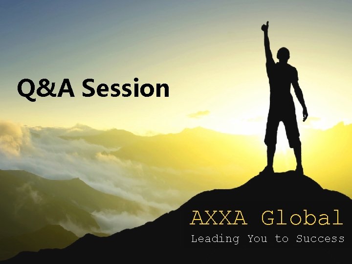 Q&A Session AXXA Global Leading You to Success 