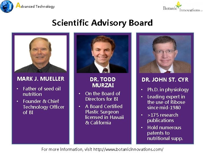 Advanced Technology Scientific Advisory Board MARK J. MUELLER • • Father of seed oil