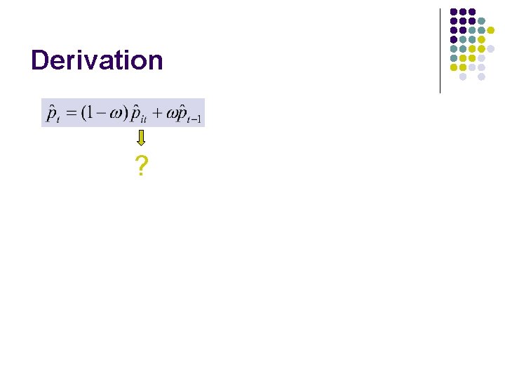 Derivation ? 