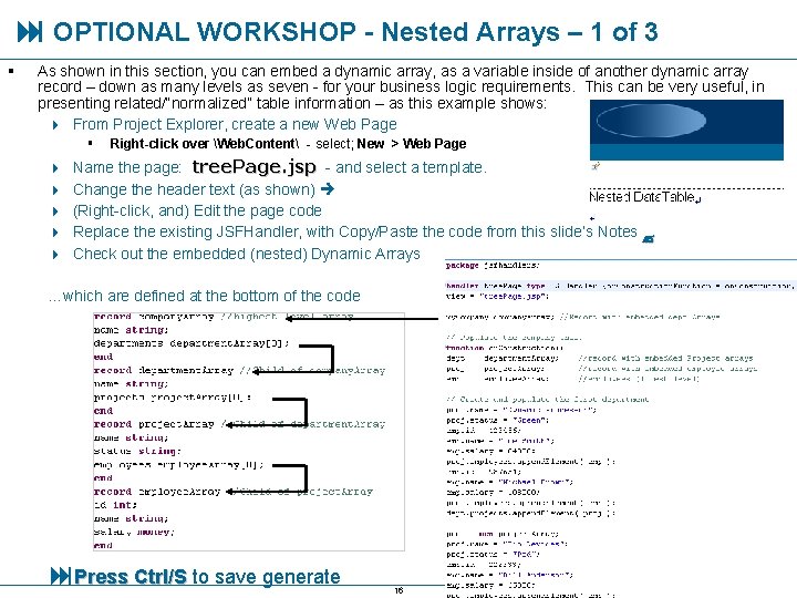 OPTIONAL WORKSHOP - Nested Arrays – 1 of 3 § As shown in OPTIONAL WORKSHOP - Nested Arrays – 1 of 3 § As shown in