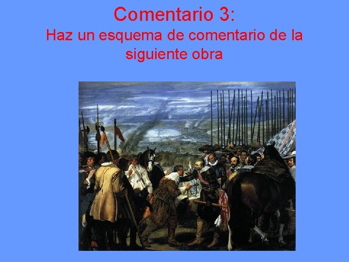 Comentario 3: Haz un esquema de comentario de la siguiente obra 