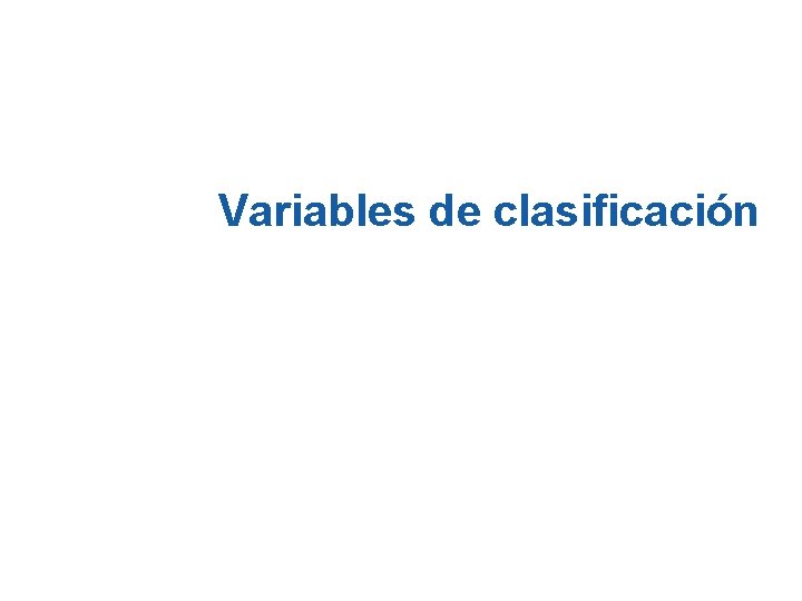 Variables de clasificación 