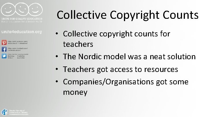 Collective Copyright Counts • Collective copyright counts for teachers • The Nordic model was