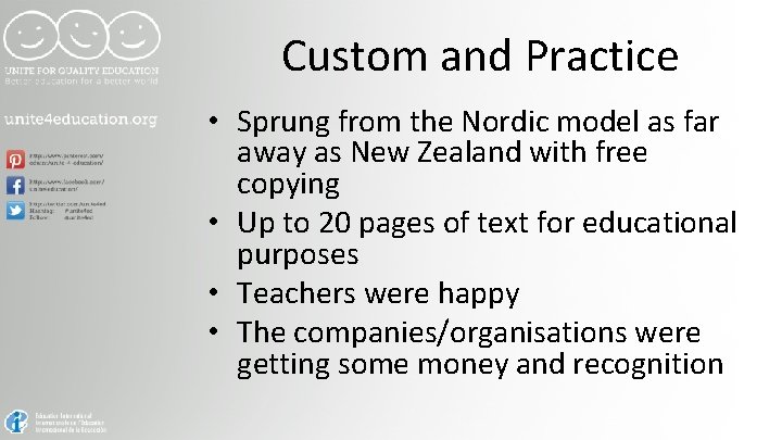 Custom and Practice • Sprung from the Nordic model as far away as New