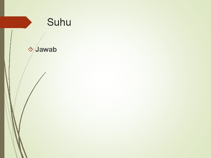 Suhu Jawab 