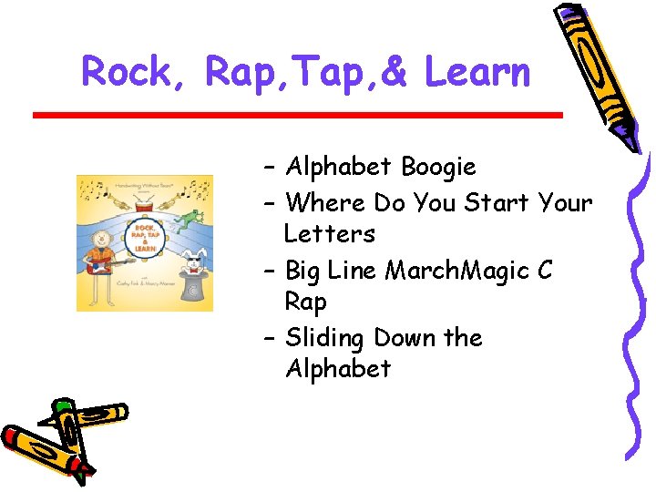 Rock, Rap, Tap, & Learn – Alphabet Boogie – Where Do You Start Your