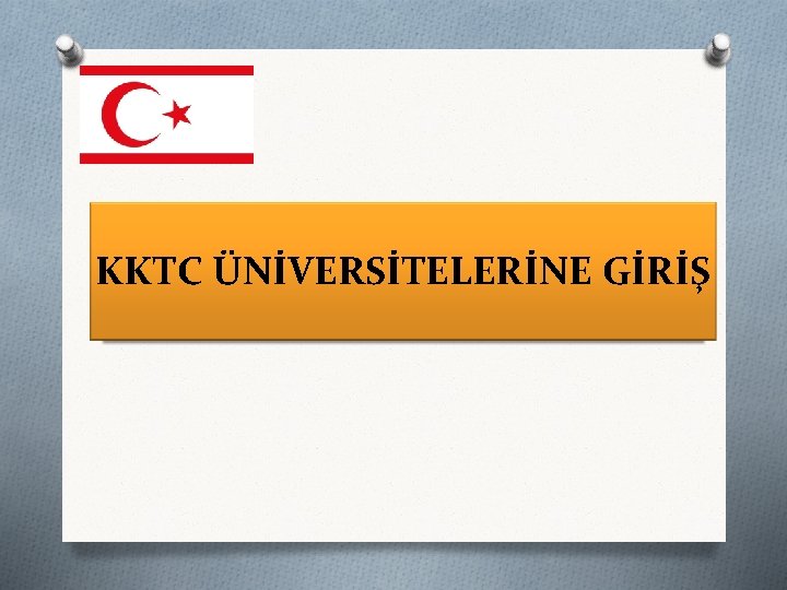 KKTC ÜNİVERSİTELERİNE GİRİŞ 