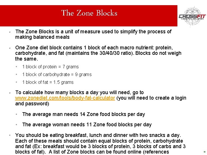 The Zone Blocks • The Zone Blocks is a unit of measure used to