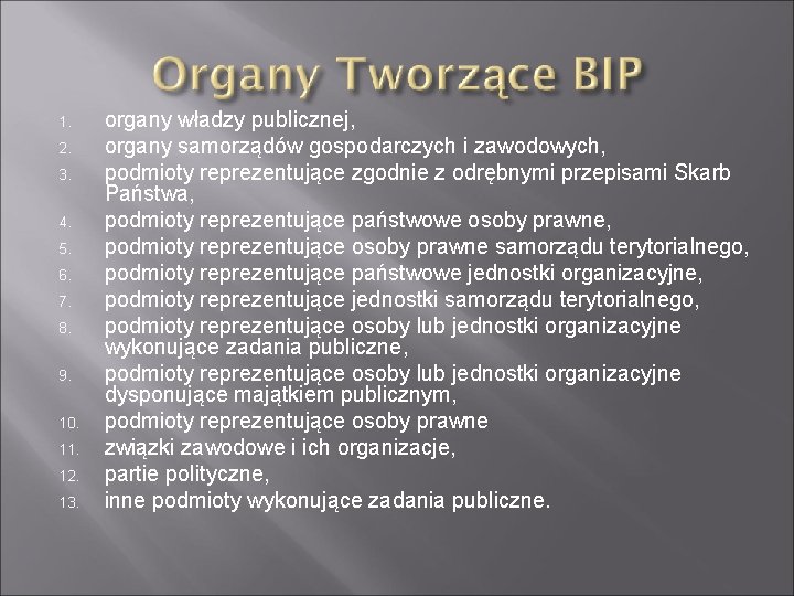 1. 2. 3. 4. 5. 6. 7. 8. 9. 10. 11. 12. 13. organy