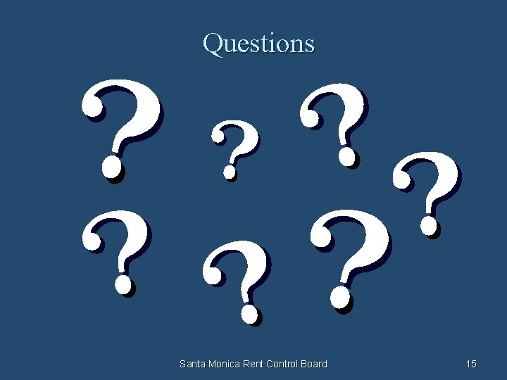 Questions Santa Monica Rent Control Board 15 