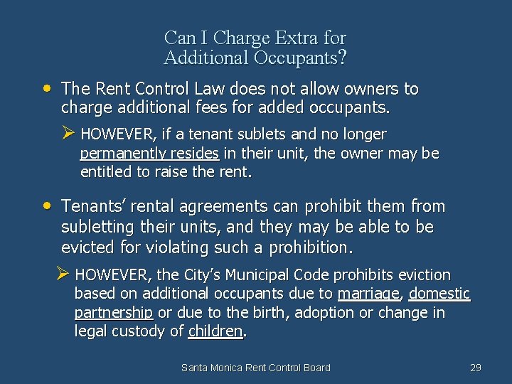 Can I Charge Extra for Additional Occupants? • The Rent Control Law does not