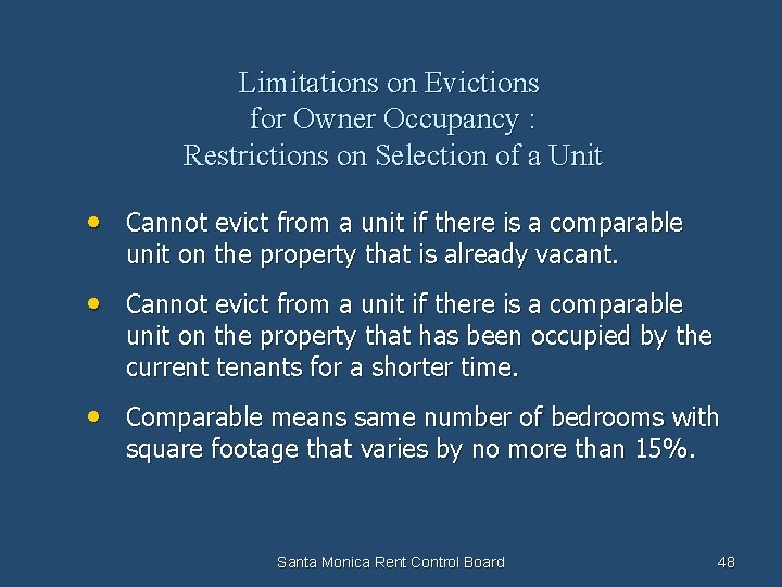 Limitations on Evictions for Owner Occupancy : Restrictions on Selection of a Unit •