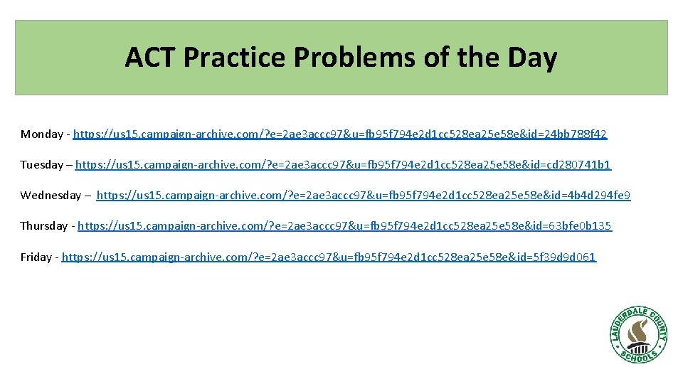 ACT Practice Problems of the Day Monday - https: //us 15. campaign-archive. com/? e=2