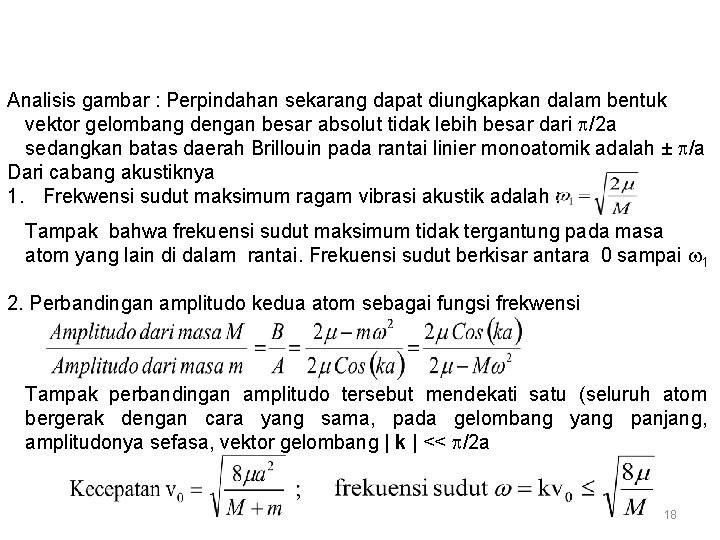 Analisis gambar : Perpindahan sekarang dapat diungkapkan dalam bentuk vektor gelombang dengan besar absolut