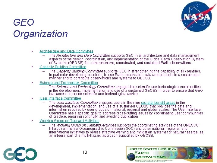 GEO Organization • • • Architecture and Data Committee – The Architecture and Data