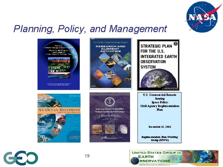Planning, Policy, and Management U. S. Commercial Remote Sensing Space Policy: Civil Agency Implementation