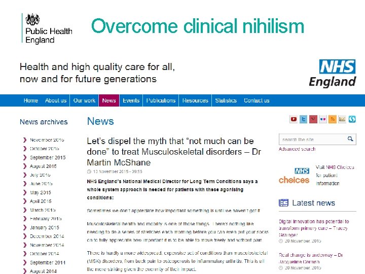 Overcome clinical nihilism 