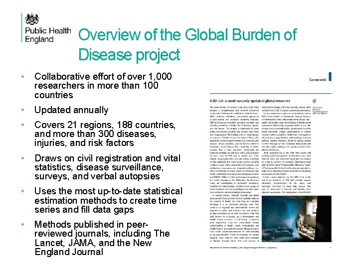 Overview of the Global Burden of Disease project • Collaborative effort of over 1,