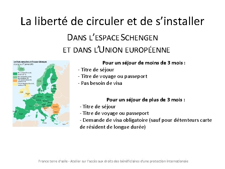 La liberté de circuler et de s’installer DANS L’ESPACE SCHENGEN ET DANS L’UNION EUROPÉENNE