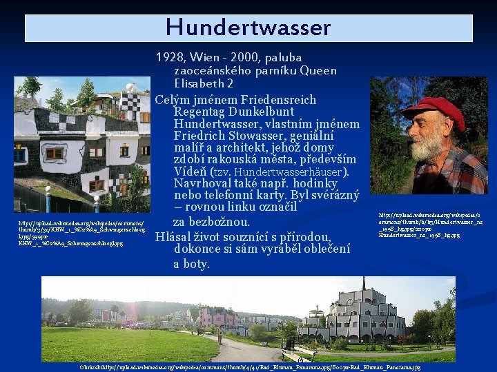Hundertwasser 1928, Wien - 2000, paluba zaoceánského parníku Queen Elisabeth 2 http: //upload. wikimedia.