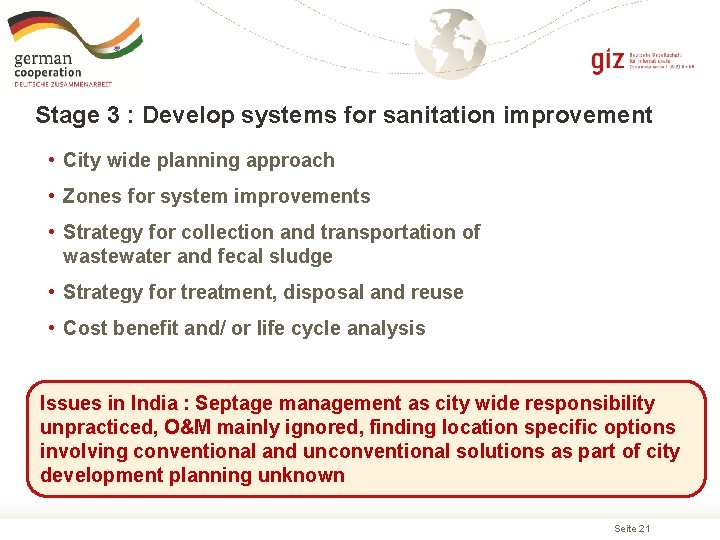 Stage 3 : Develop systems for sanitation improvement • City wide planning approach •