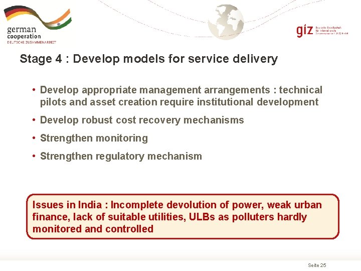 Stage 4 : Develop models for service delivery • Develop appropriate management arrangements :