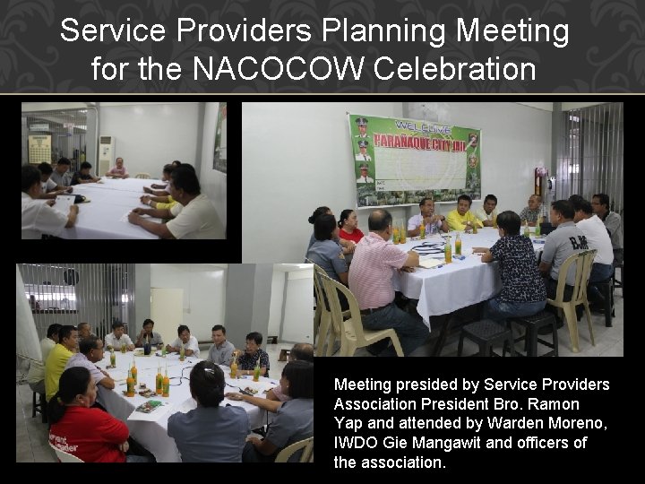 Service Providers Planning Meeting for the NACOCOW Celebration Meeting presided by Service Providers Association