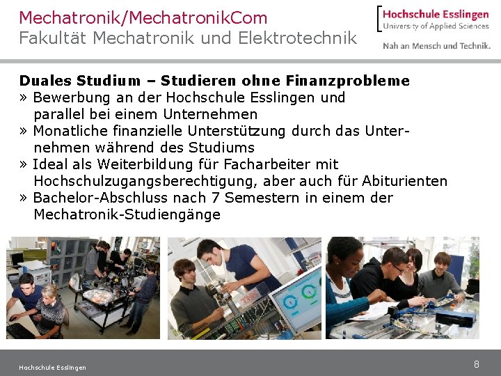 Mechatronik/Mechatronik. Com Fakultät Mechatronik und Elektrotechnik Duales Studium – Studieren ohne Finanzprobleme » Bewerbung